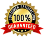 100% Satisfaction Guaranteed! or your money back!